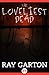 The Loveliest Dead
