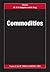 Commodities (Chapman and Hall/CRC Financial Mathematics Series)