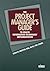 The Project Manager's Guide to Health Information Technology Implementation (HIMSS Book Series)