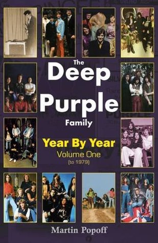 Deep Purple Family Year By Year, Volume 1: to 1979