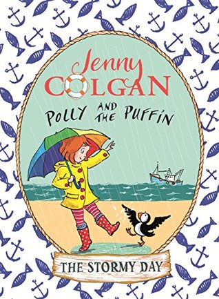 The Stormy Day (Polly and the Puffin #2)