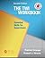 The TWI Workbook: Essential Skills for Supervisors