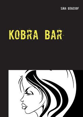 Kobra Bar (German Edition)