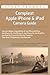 The Compleat Apple iPhone & iPad Camera Guide by Steve Frankel