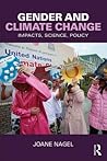 Gender and Climate Change by Joane Nagel Gender and Climate Change by Joane Nagel