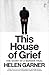 This House of Grief: The Story of a Murder Trial