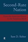 Second-rate Nation: From the American Dream to the American Myth Second-rate Nation: From the American Dream to the American Myth