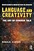 Language and Creativity (Routledge Linguistics Classics)
