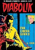 Diabolik anno IX n. 17: Eva libera Ginko