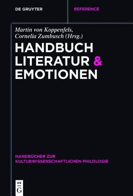 Handbuch Literatur & Emotionen (Kindle Edition)