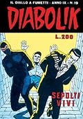 Diabolik anno IX n. 19: Sepolti vivi