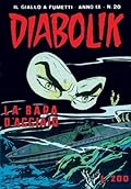 Diabolik anno IX n. 20: La bara d'acciaio