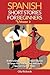 Spanish Short Stories For Beginners Volume 2: 8 More Unconventional Short Stories to Grow Your Vocabulary and Learn Spanish the Fun Way! (Short Stories in Spanish for Beginners) (Spanish Edition)