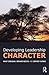 Developing Leadership Chara...