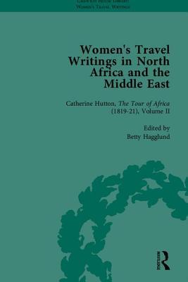 Women's Travel Writings in North Africa and the Middle East, Part II (Hardcover)