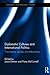 Diplomatic Cultures and International Politics: Translations, Spaces and Alternatives (Routledge New Diplomacy Studies)
