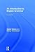 An Introduction to English Grammar