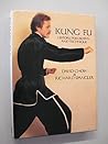 Kung Fu: History, Philosophy and Technique Kung Fu: History, Philosophy and Technique