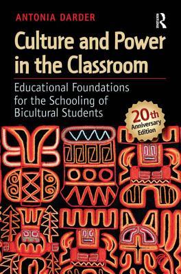 Culture and Power in the Classroom (Series in Critical Narrative)