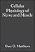 Cellular Physiology of Nerv...