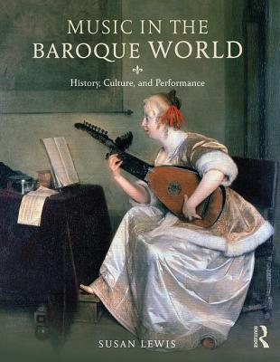 Music in the Baroque World (Paperback)