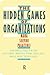 The Hidden Games of Organizations by Mara Selvini Palazzoli