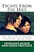Escape From Pig Hill: The B...
