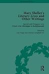 Mary Shelley's Literary Lives and Other Writings (The Pickering Masters) Mary Shelley's Literary Lives and Other Writings (The Pickering Masters)