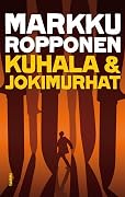 Kuhala & jokimurhat