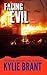 Facing Evil (Circle of Evil, #3)