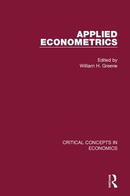 Applied Econometrics (Critical Concepts in Economics)