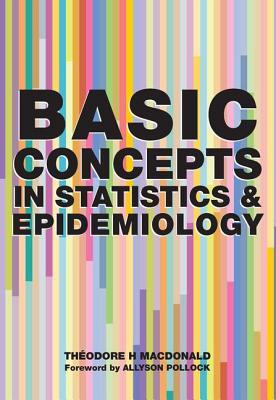 Basic Concepts in Statistics and Epidemiology (Paperback)