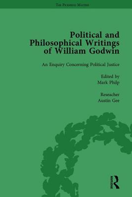 The Political and Philosophical Writings of William Godwin vol 3: An Enquiry Concerning Political Justice