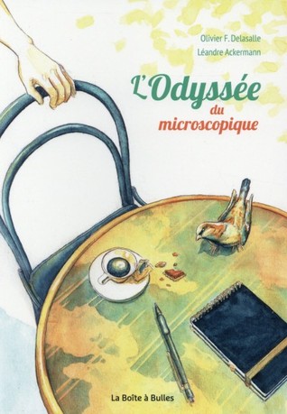 L'Odyssée du microscopique (Paperback)