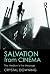 Salvation from Cinema
