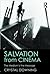 Salvation from Cinema