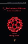C60: Buckminsterfullerene (Jenny Stanford Series on Nanomaterials and Nanotechnology)