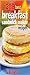 208 Best Breakfast Sandwich Maker Recipes: 208 Breakfast Sandwiches You Can Make At Home With A Breakfast Sandwich Maker Easily Today!