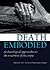 Death Embodied: Archaeologi...