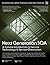 Next Generation SOA: A Real-World Guide to Modern Service-Oriented Computing (The Pearson Service Technology Series from Thomas Erl)