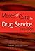 Models of Care for Drug Ser...