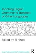 Teaching English Grammar to Speakers of Other Languages