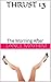 THRUST 13: The Morning After (THRUST SERIES)