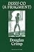 Douglas Crimp: DISSS-CO (A Fragment): From Before Pictures, A Memoir of 1970s New York (Greater New York)