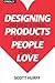 Designing Products People L...