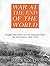 War at the End of the World: Douglas MacArthur and the Forgotten Fight for New Guinea 1942-1945