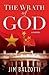 The Wrath of God: A Novel