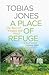 A Place of Refuge by Tobias Jones