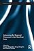 Advancing the Regional Commons in the New East Asia (Politics in Asia)