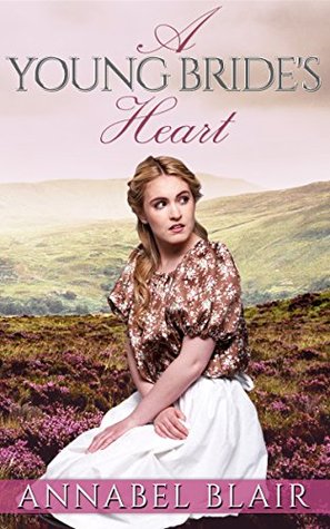 A Young Bride's Heart (Kindle Edition)